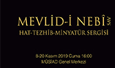 ﻿Mevlid-i Nebî - Hat Tezhîb ve Minyatür Sergisi