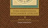 ﻿Türk Edebiyatında Peygamber Şiirleri