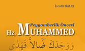 ﻿Peygamberlik Öncesi Hz. Muhammed (sav)